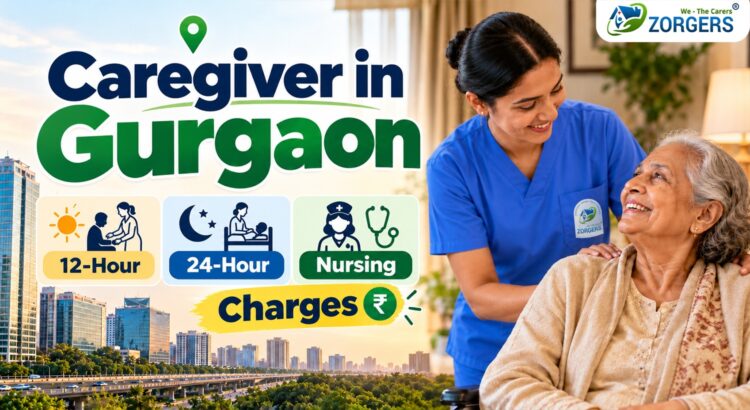 Caregiver services in Gurgaon for patients needing daily care at home